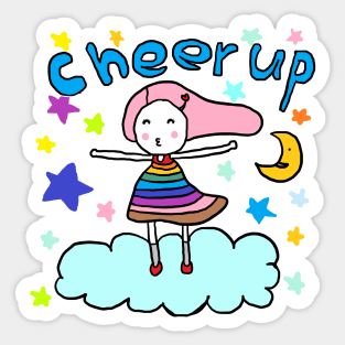 cheer up Sticker